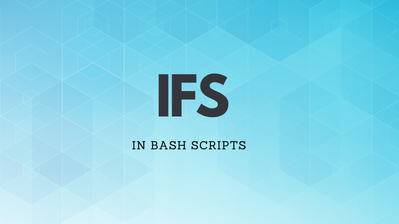 IFS in bash