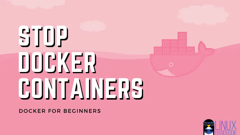 Stop Docker Containers