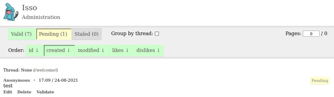 Moderating Isso Comments on The Web Administration Panel with tabs named Valid, Pending and Staled. Can be grouped by thread. Page numbers available. Ordering by id, created, modified, likes and dislikes. Comments can be editedm, deleted or validated. Here, a pending comment is awaiting moderation.